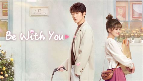 be with you chinese drama 2021|to be with you cdrama.